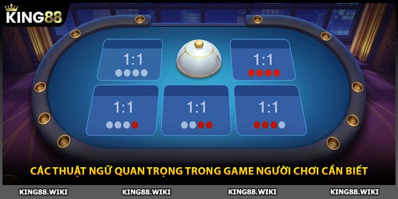 Thuật ngữ quan trọng trong xóc đĩa online người chơi cần biết